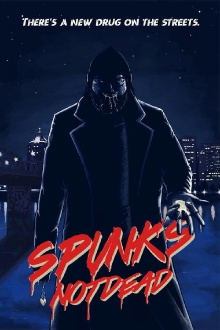 Spunk's Not Dead Trailer