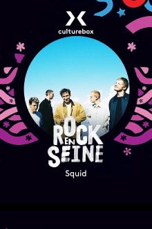 Squid - Rock en Seine 2022 Trailer