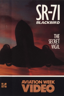 SR-71 Blackbird: The Secret Vigil Trailer