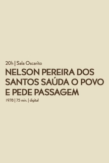 SRTV - Nelson Pereira Dos Santos Saúda O Povo E Pede Passagem Trailer