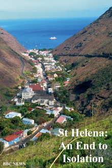St Helena: An End to Isolation Trailer
