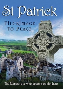 St. Patrick: Pilgrimage to Peace Trailer