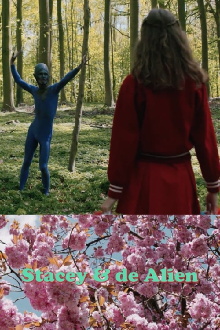 Stacey & the Alien Trailer
