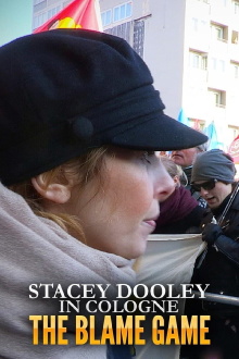 Stacey Dooley in Cologne: The Blame Game Trailer