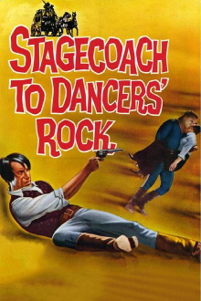 Stagecoach to Dancers' Rock Trailer