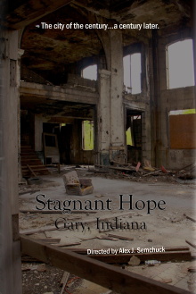 Stagnant Hope: Gary, Indiana Trailer