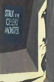 Stalk of the Celery Monster Trailer