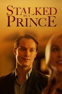 Stalked by a Prince Trailer