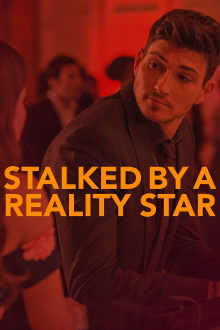 Stalked by a Reality Star Trailer