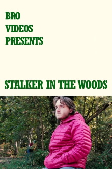 Stalker in the Woods Trailer