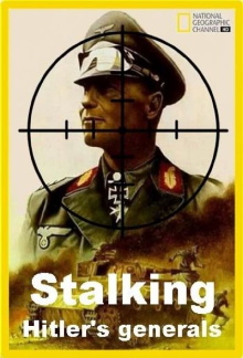 Stalking Hitler's Generals Trailer
