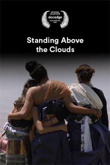 Standing Above the Clouds Trailer