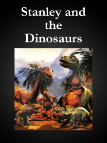 Stanley and the Dinosaurs Trailer