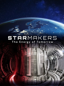Star Makers: The Energy of Tomorrow Trailer
