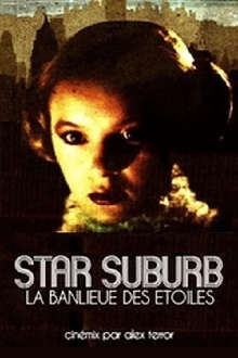 Star Suburb: The Suburb of the Stars Trailer
