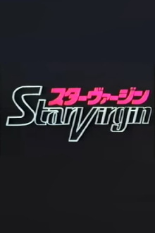 Star Virgin Pilot Film Trailer