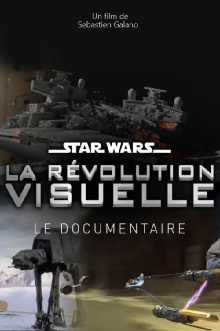 Star Wars : La Révolution Visuelle Trailer