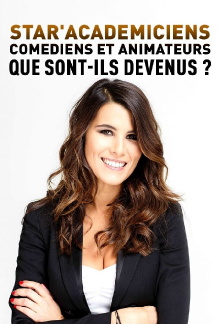 Star’Académiciens, comédiens et animateurs : que sont-ils devenus ? Trailer
