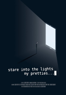 Stare Into the Lights My Pretties Trailer