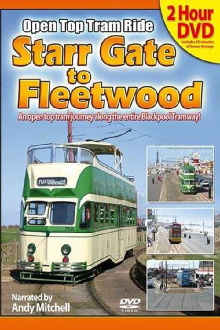 Starr Gate to Fleetwood: Open Top Blackpool Tram Ride Trailer