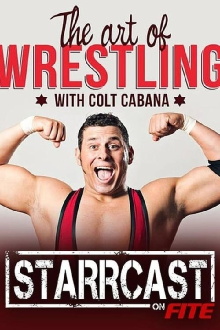 STARRCAST I: The Art of Wrestling Trailer