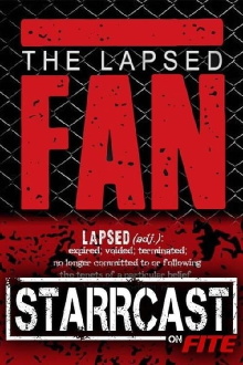 STARRCAST I: The Lapsed Fan Trailer