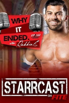 STARRCAST I: Why It Ended With Robbie E Trailer