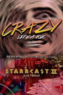 STARRCAST II: Crazy Like A Fox - Remembering Brian Pillman Trailer