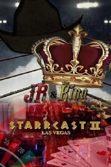 STARRCAST II: JR & The King Trailer