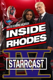 STARRCAST IV: Inside The Rhodes Trailer