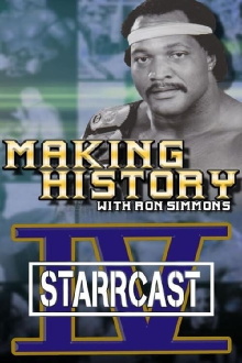 STARRCAST IV: Making History With Ron Simmons Trailer