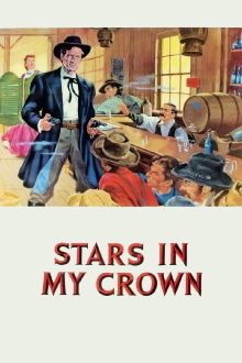 Stars in My Crown Trailer