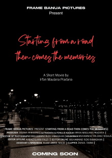 Starting From A Road Then Comes The Memories Trailer