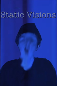 Static Visions Trailer