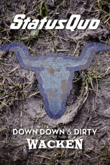 Status Quo – Down Down & Dirty at Wacken Trailer