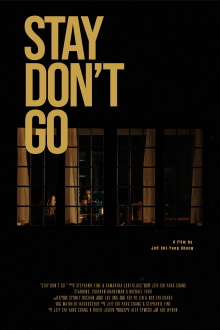 Stay Don't Go Trailer