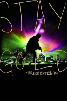 Stay Gold Trailer
