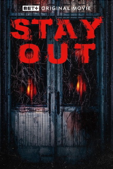 Stay Out Trailer