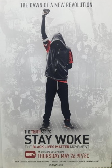 Stay Woke: The Black Lives Matter Movement Trailer