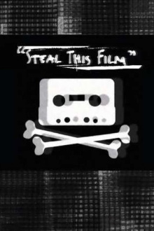 Steal This Film Trailer