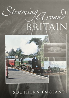 Steaming Around Britain: Southern England Trailer