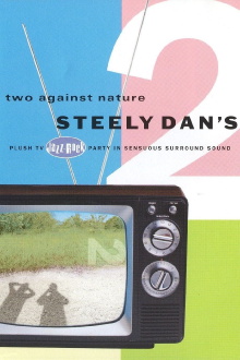 Steely Dan: Two Against Nature Trailer