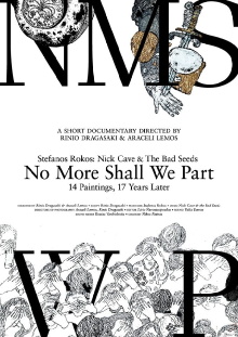 Stefanos Rokos: Nick Cave & The Bad Seeds' No More Shall We Part, 14 Paintings, 17 Years Later Trailer