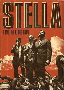 Stella: Live in Boston Trailer