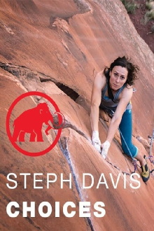 Steph Davis - Choices Trailer