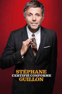 Stéphane Guillon - Certifié Conforme Trailer