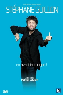 Stéphane Guillon - En avant la musique ! Trailer