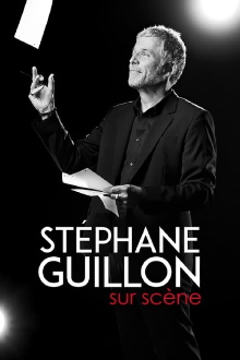 Stéphane Guillon sur scène Trailer