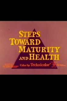Steps Towards Maturity and Health Trailer