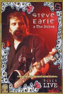 Steve Earle & The Dukes: Transcendental Blues Live Trailer